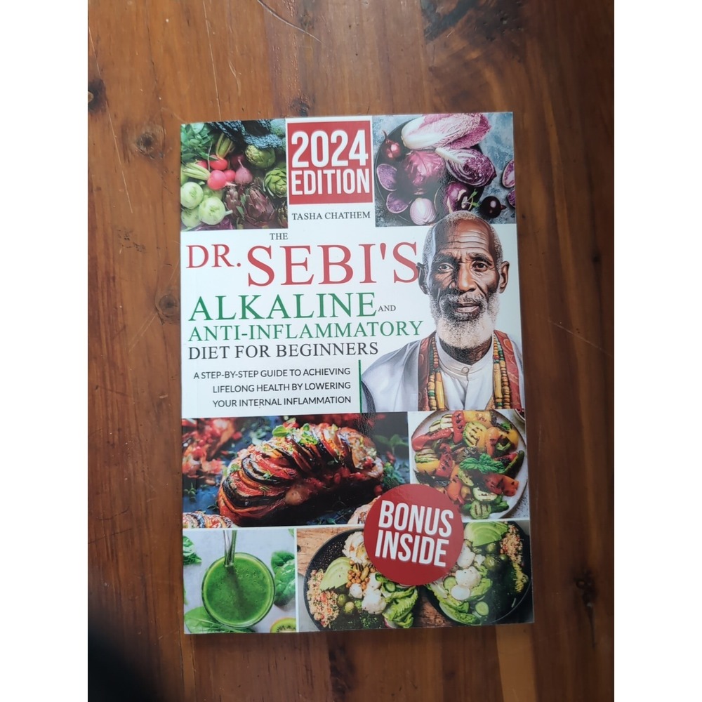 The Dr. Sebi'S Alkaline and Anti-Inflammatory Diet for Beginners: a Step-By-Step